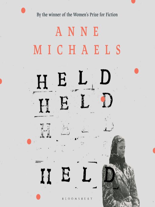 Title details for Held by Anne Michaels - Available